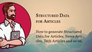 Cover image for the video on how to add Structured Data for Articles