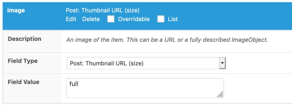 A property field with the field type = post thumbnail size and the field value = full.